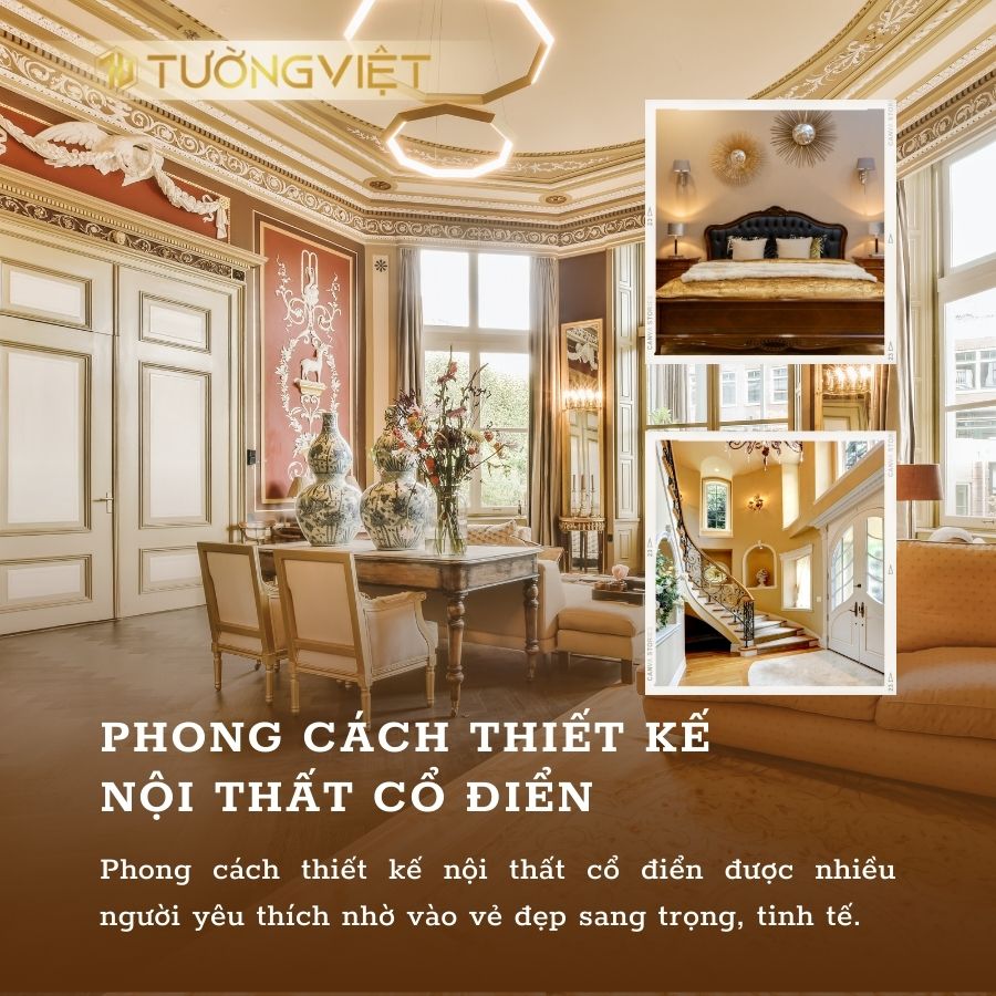 PHONG CÁCH THIẾT KẾ NỘI THẤT CỔ ĐIỂN