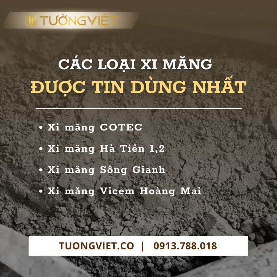 CÁC LOẠI XI MĂNG ĐƯỢC TIN DÙNG NHẤT